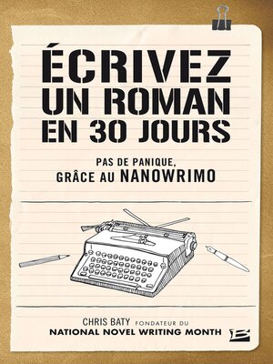 cover image of Écrivez un roman en 30 jours